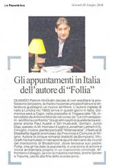 Gli appuntamenti in Italia dell'autore di "Follia"